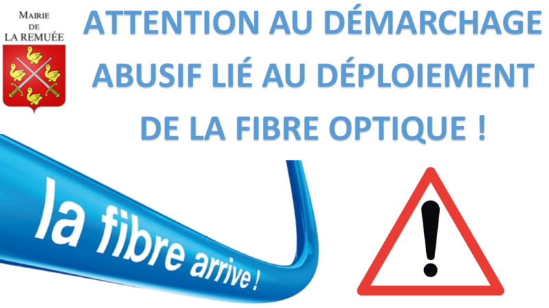 Déploiement de la fibre optique : attention au démarchage abusif