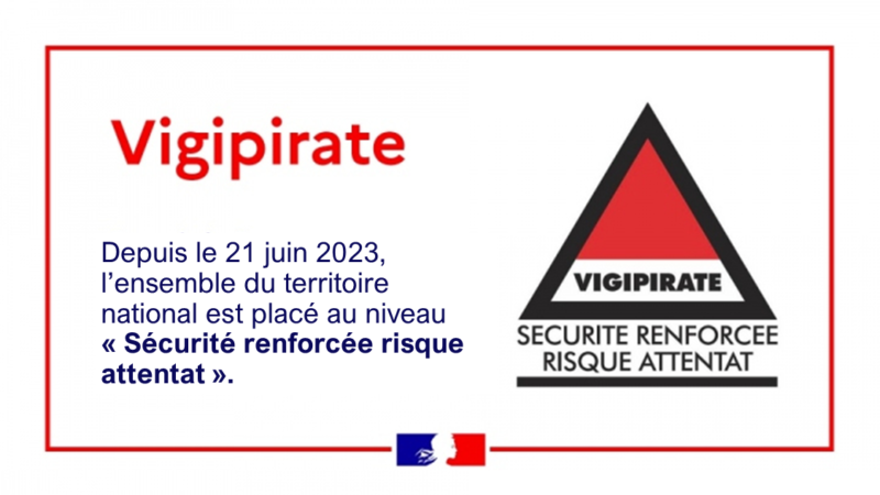 Adaptation de la posture Vigipirate sécurité renforcée – risque attentat