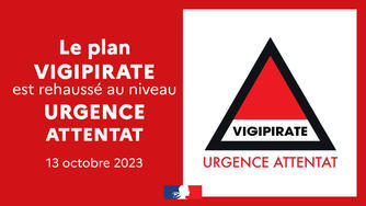 Adaptation de la posture VIGIPIRATE « urgence attentat »