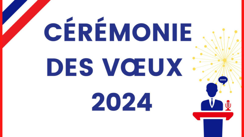 Cérémonie des vœux du Maire du 28 janvier 2024