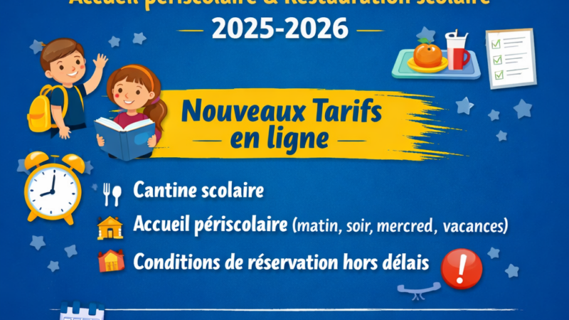 Tarification et modalités d&rsquo;inscription pour l&rsquo;accueil périscolaire et la restauration scolaire 2025-2026